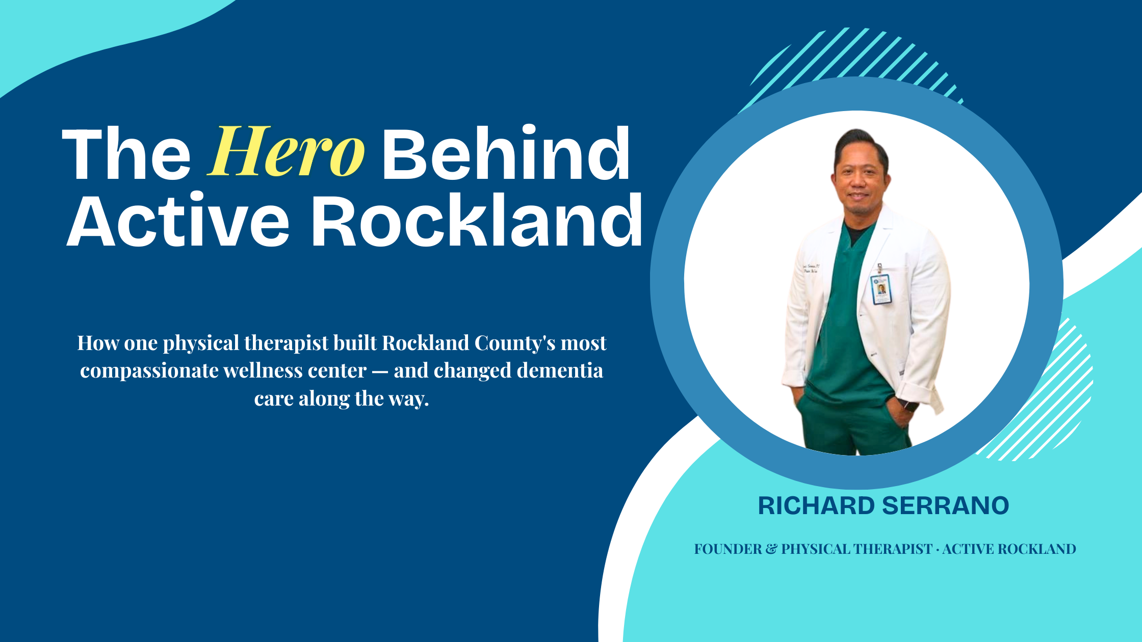 The Hero Behind Active Rockland